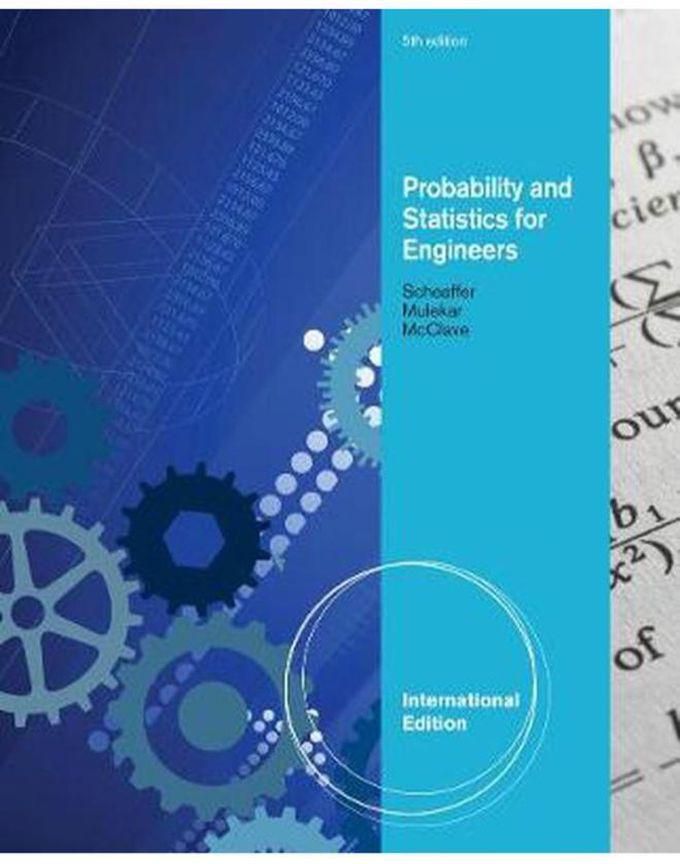 Cengage Learning Probability and Statistics for Engineers, International Edition ,Ed. :5