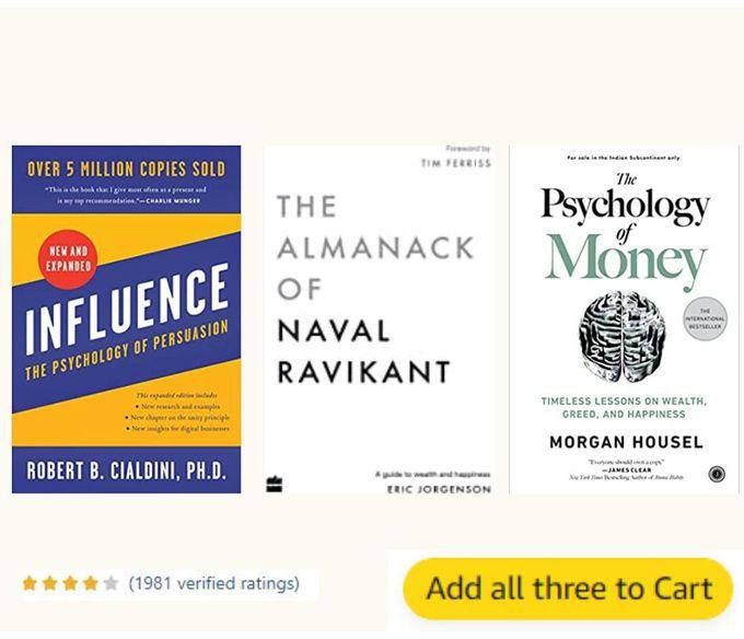 Influence : The Psychology Of Persuasion + The Almanack Of Naval Ravikant + The Psychology Of Money
