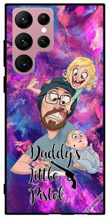 Protective Case Cover For Samsung Galaxy S22 Ultra 5G Daddy's Little Pistol