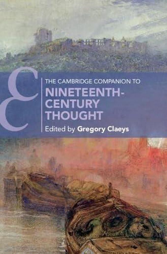 Cambridge University Press The Cambridge Companion to Nineteenth-Century Thought (Cambridge Companions to Literature) ,Ed. :1