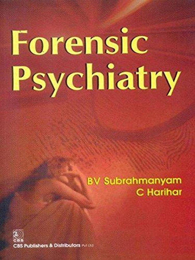 Forensic Psychiatry ,Ed. :1