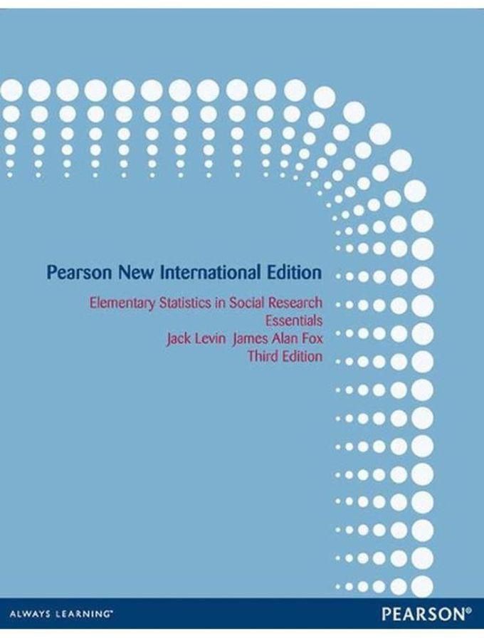 Pearson Elementary Statistics in Social Research Essentials New International Edition Ed 3