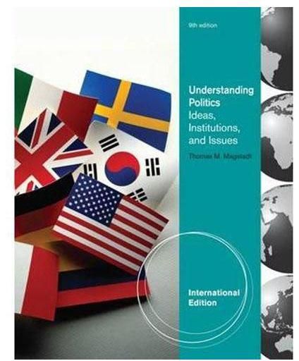 Generic Understanding Politics Ideas, Institutions, and Issues by Thomas Magstadt - Paperback
