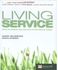 Generic Living Service : How to Deliver the Service of the Future Today