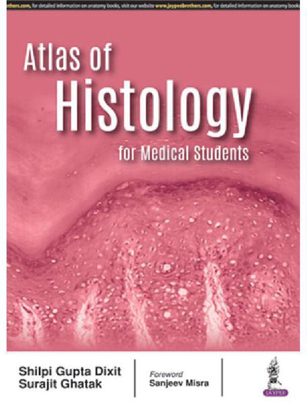 Atlas of Histology - for Medical Students