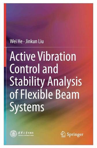 Active Vibration Control And Stability Analysis Of Flexible Beam Systems hardcover english - 2-Jan-19