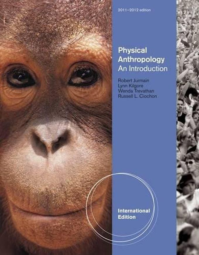 Cengage Learning Introduction to Physical Anthropology: International Edition ,Ed. :13