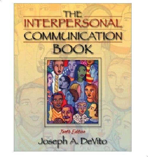 The Interpersonal Communication Book By Joseph A. Devito