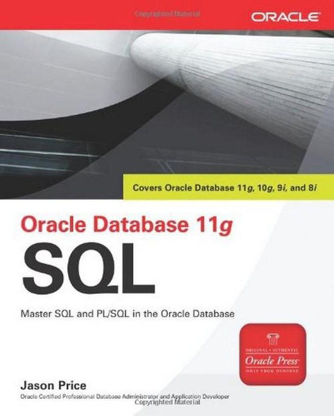 Oracle Database 11g SQL (Osborne ORACLE Press Series) Book