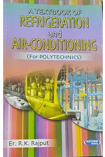 A Textbook Of Refrigeration And Air-Conditioning (For Polytechnic)