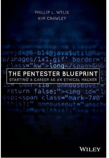 The Pentester BluePrint: Starting a Career as an Ethical Hacker Paperback