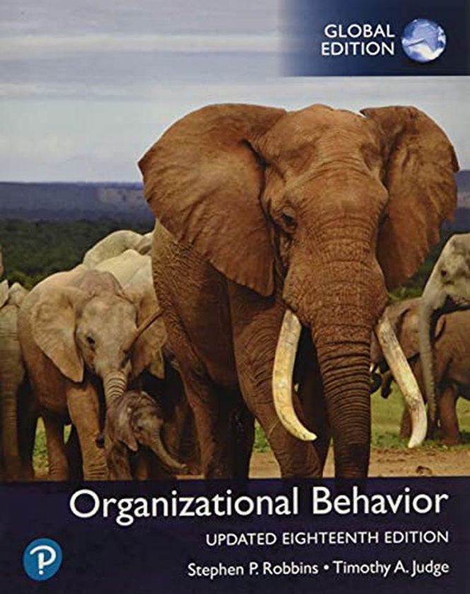 Pearson Organizational Behavior, Updated 18e, Global Edition ,Ed. :18