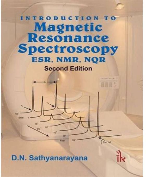 Generic Introduction to Magnetic Resonance Spectroscopy Esr, NMR, Nqr