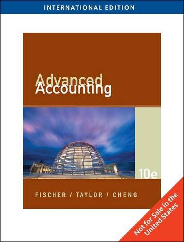 Cengage Learning Advanced Accounting ,Ed. :10
