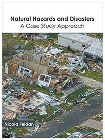 Natural Hazards And Disasters: A Case Study Approach Paperback English by Nicola Feidan, - 2019