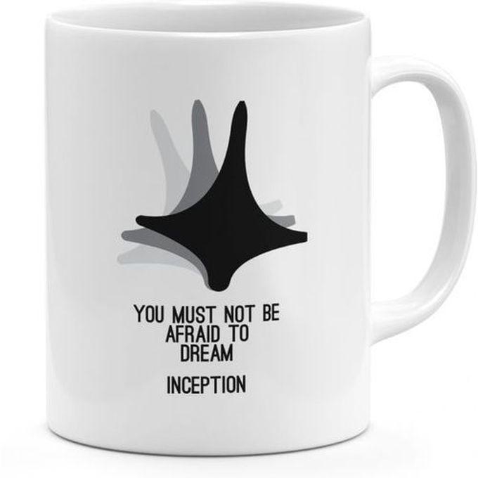 Quote From Inception 11oz Coffee Mug Inception the movie 11oz Ceramic Novelty Mug