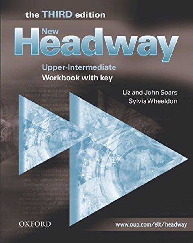 Oxford University Press New Headway: Upper-Intermediate: Workbook (With Key) ,Ed. :3