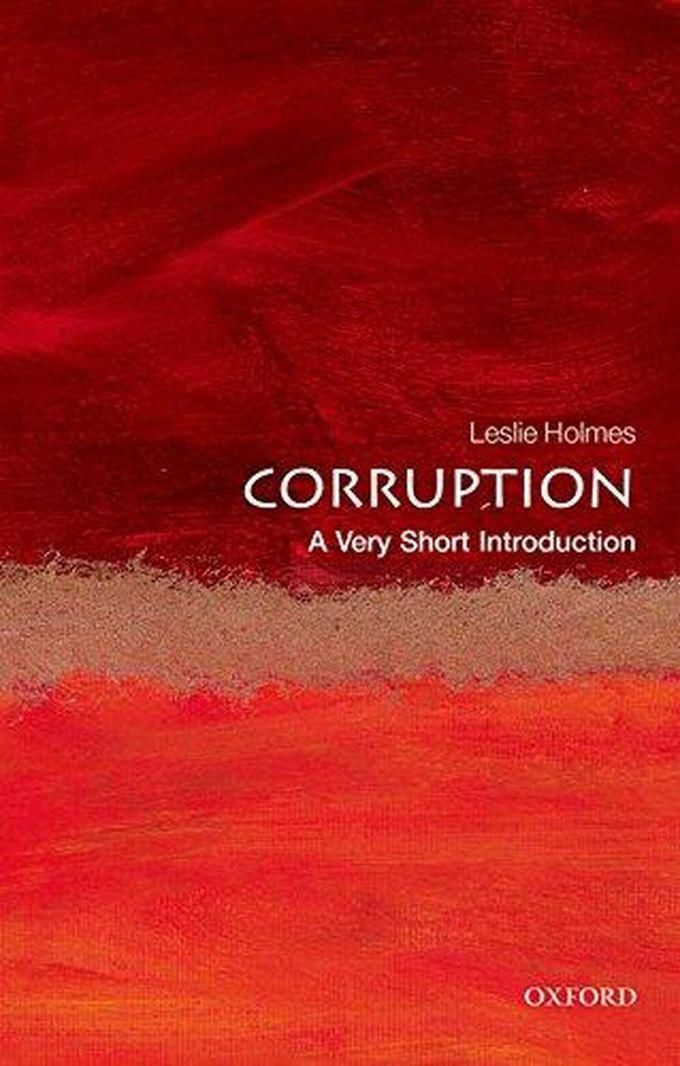 Oxford University Press Corruption: A Very Short Introduction ,Ed. :1