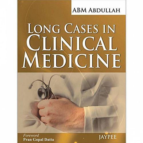 Long Cases in Clinical Medicine by ABM Abdullah - Paperback