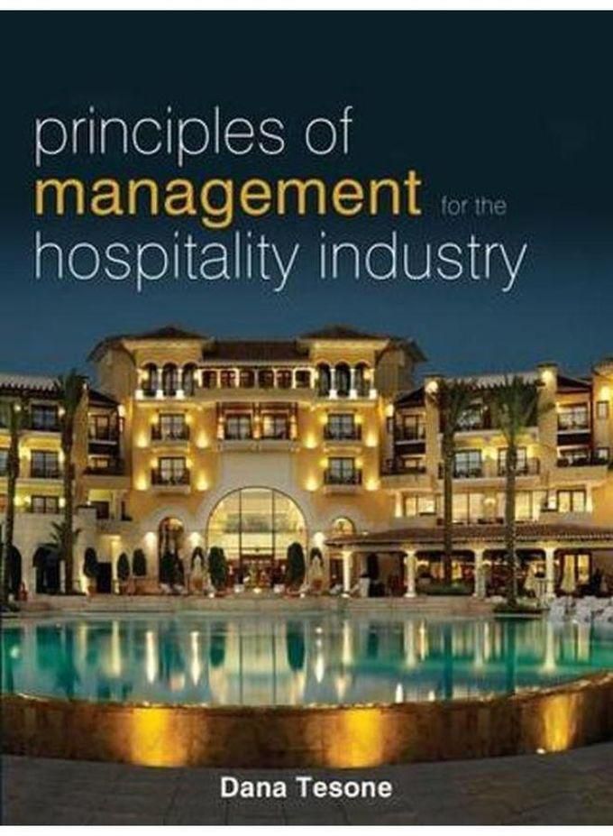 Principles of Management for the Hospitality Industry (The Management of Hospitality and Tourism Enterprises) ,Ed. :1