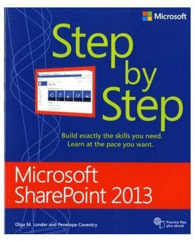 Microsoft Sharepoint 2013 Step By Step