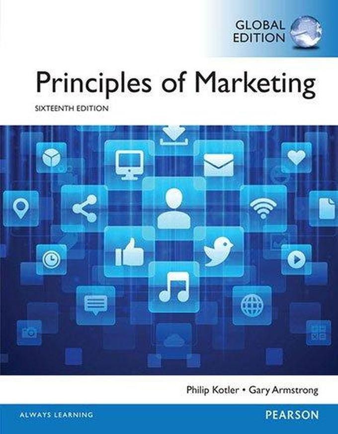 Pearson Principles of Marketing with MyMarketingLab: Global Edition ,Ed. :16
