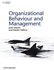 Cengage Learning Organizational Behaviour and Management ,Ed. :5