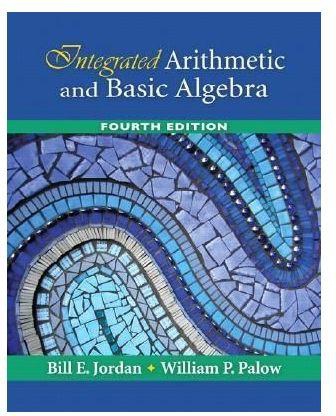 Generic Integrated Arithmetic And Basic Algebra (4Th Edition) By Jordan, Bill E.Palow, William P.