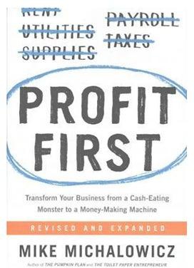 Profit First: Transform Your Business From A Cash-Eating Monster To A Money-Making Machine paperback english - 21 February 2017