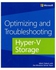 Optimizing and Troubleshooting Hyper-V Storage