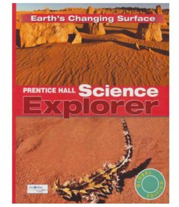 Pearson Science Explorer 11 Earths Changing Surface Book G Student International Edition Ed 1