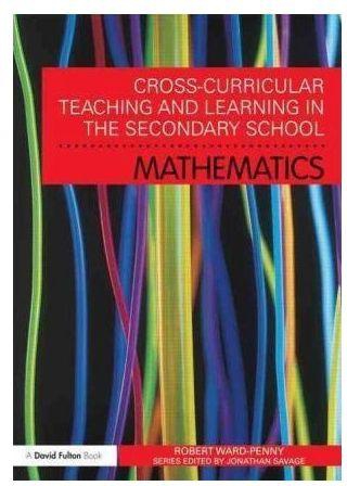 Generic Cross-Curricular Teaching and Learning in the Secondary School... Mathematics By S. K. Kataria & Sons