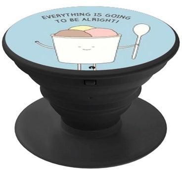Everything Is Going To Be Alright Printed Pop Socket Phone Holder One Size Blue/White/Black