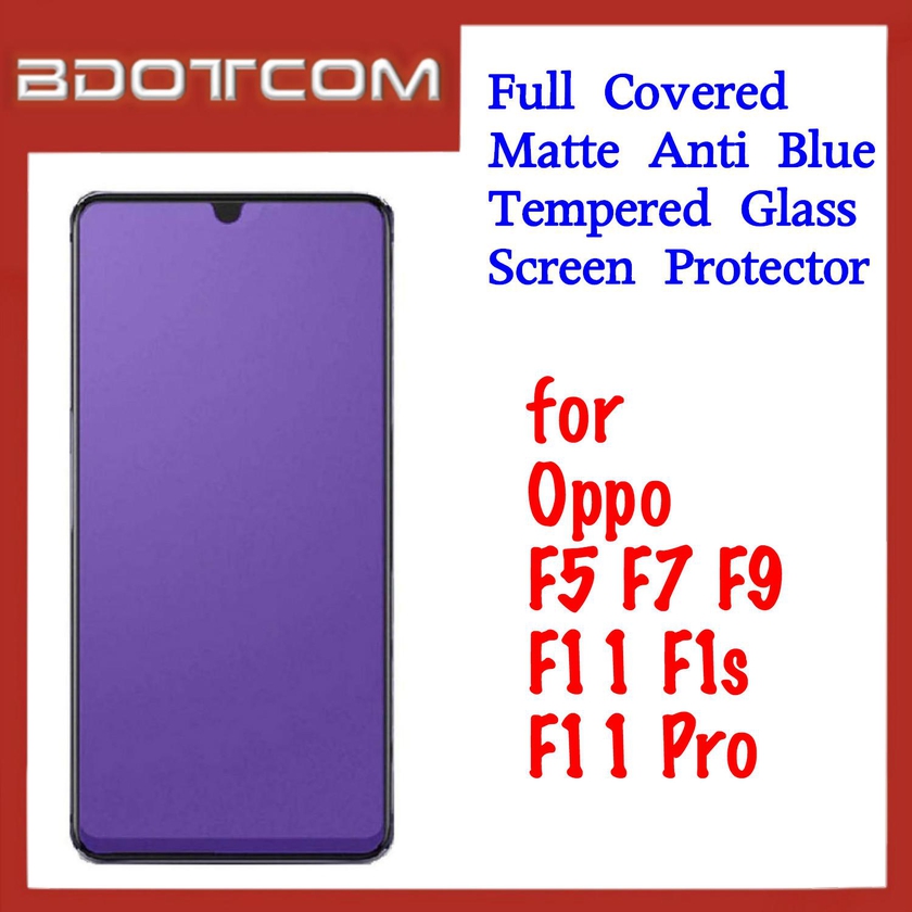 Bdotcom Full Covered Matte Anti Blue Tempered Glass Screen for Oppo F1s