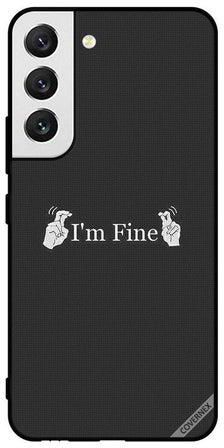 Protective Case Cover For Samsung Galaxy S22 5G تصميم يحمل عبارة "I Am Fine"