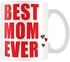 Best Mom Ever Ceramic Mug