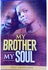 Jumia Books My Brother My Soul By Deji Oripeloye