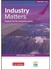 Industry Matters English for the Industrial Sector Ed 1