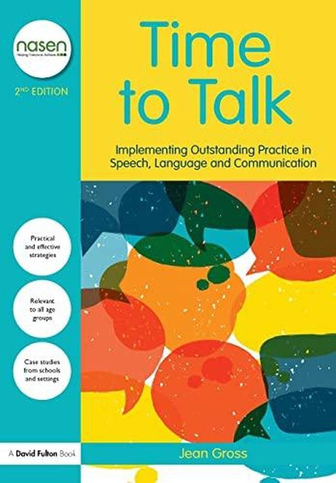 Taylor Time to Talk: Implementing Outstanding Practice in Speech, Language and Communication (nasen spotlight) ,Ed. :2