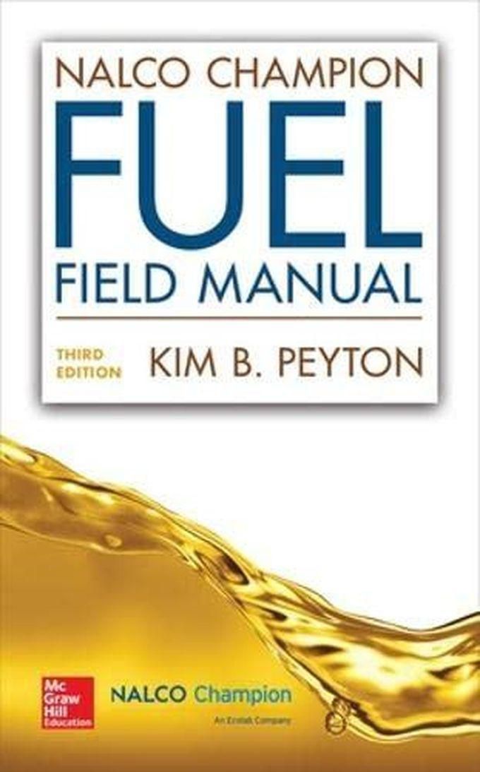 Mcgraw Hill NALCO Champion Fuel Field Manual ,Ed. :3