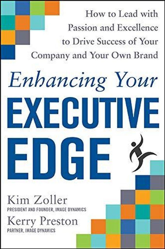 Mcgraw Hill Enhancing Your Executive Edge: How to Develop the Skills to Lead and Succeed ,Ed. :1