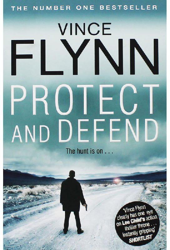 Protect and Defend (Mitch Rapp) - The Hunt is On