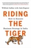 Riding The Tiger: How To Execute Business Strategy In India - غلاف مقوى الإنجليزية by Wilfried Aulbur - 15-11-2016