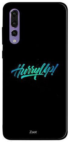 Skin Case Cover -for Huawei P20 Pro Hurry Up Hurry Up