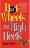 Hot Wheels and High Heels