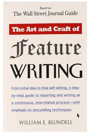 The Art And Craft Of Feature Writing: Based On The Wall Street Journal Guide printed_book_paperback english - 29/12/1988