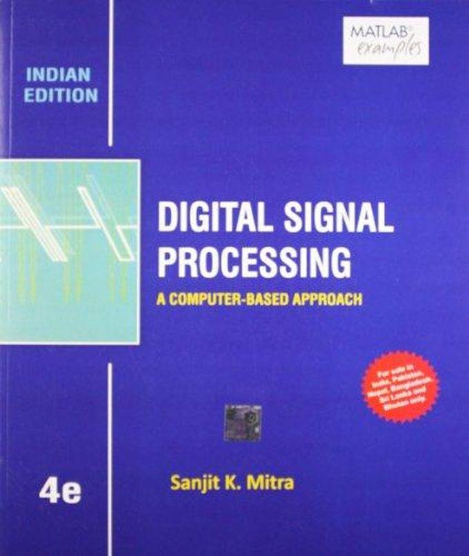 Mcgraw Hill Digital Signal Processing : A Computer-Based Approach - India ,Ed. :4