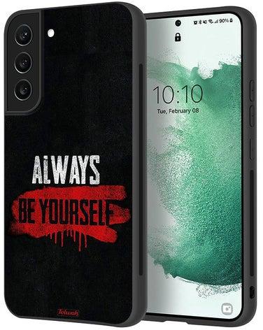 Samsung Galaxy S22 5G Protective Case Cover Always Be Yourself