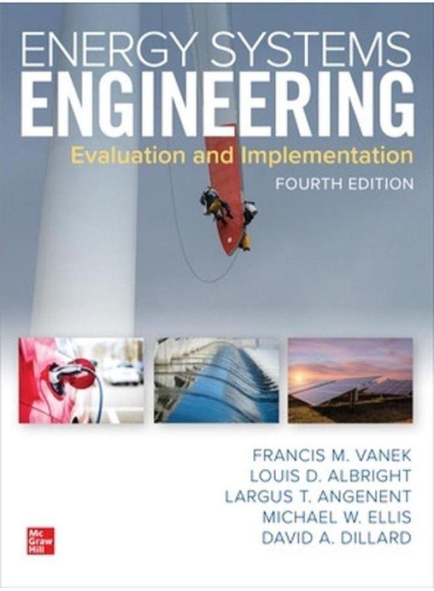 Mcgraw Hill Energy Systems Engineering: Evaluation and Implementation, Fourth Edition ,Ed. :4