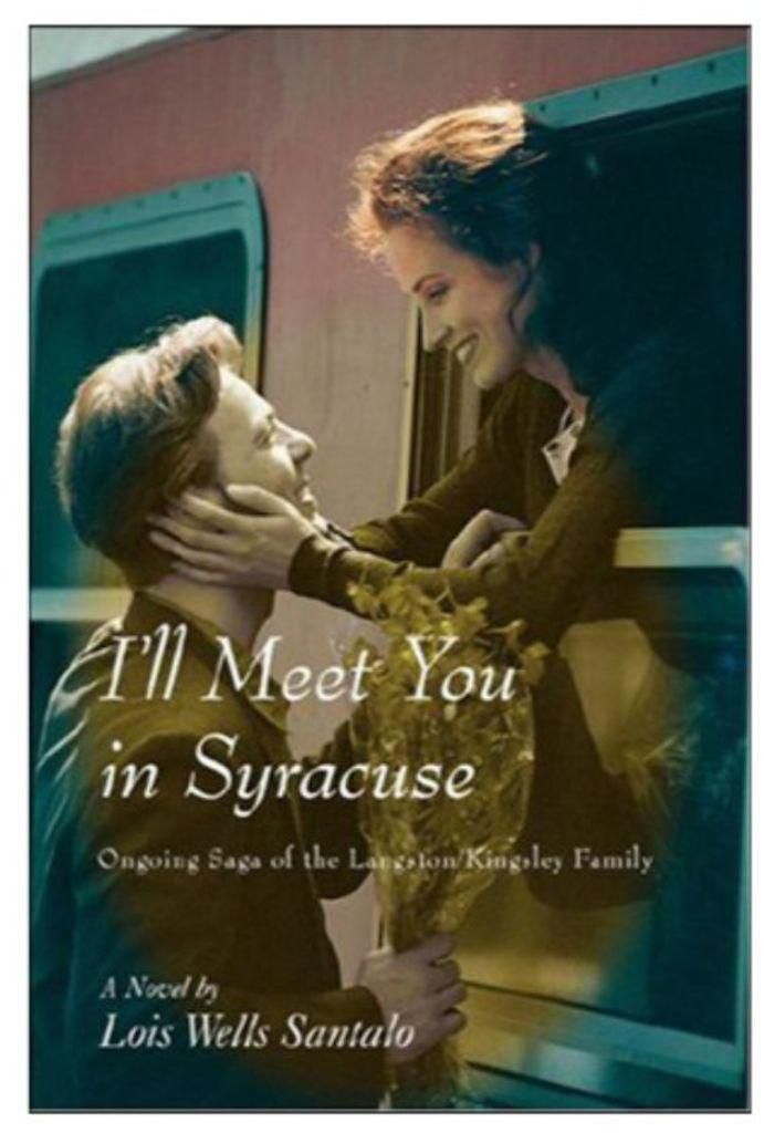 I'll Meet You In Syracuse Hardcover